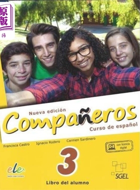 西班牙青少年教材 新版Companeros 3 学生用书 B1.1 西班牙文原版 Libro del Alumno Nueva Edicion Francisca Castro【中商?