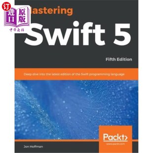 latest 掌握斯威夫特5 Fifth dive into Deep Edition edi 海外直订Mastering the Swift