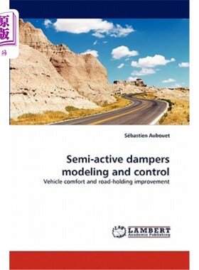 海外直订Semi-Active Dampers Modeling and Control 半主动阻尼器建模与控制
