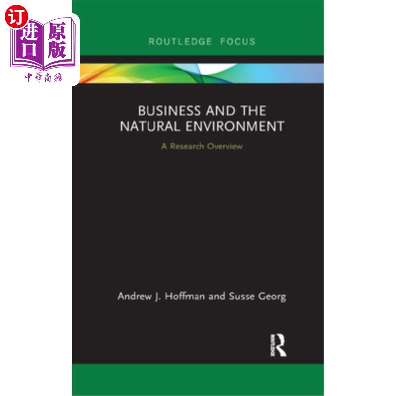 海外直订Business and the Natural Environment: A Research Overview 商业与自然环境:研究综述