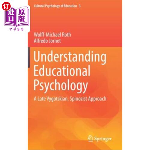 海外直订Understanding Educational Psychology: A Late Vygotskian, Spinozist Approach 理解教育心理学：维果茨基晚期的斯宾诺