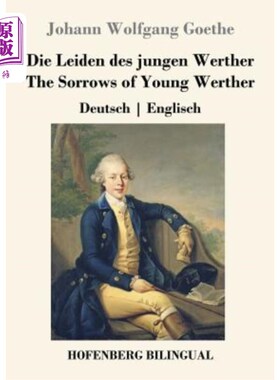 海外直订德语 Die Leiden des jungen Werther / The Sorrows of Young Werther: Deutsch Englisch 年轻维特/年轻尊贵之泉: