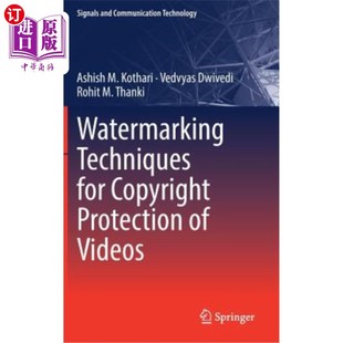 Copyright Protection 权保护中 Techniques 水印技术 视频版 for Videos 海外直订Watermarking
