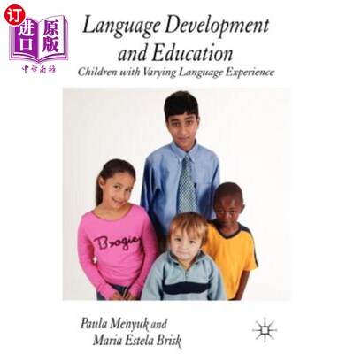 海外直订Language Development and Education: Children with Varying Language Experiences 语言发展与教育：不同语言经历