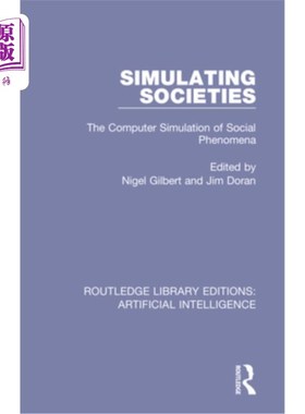 海外直订Simulating Societies: The Computer Simulation of Social Phenomena 模拟社会:社会现象的计算机模拟