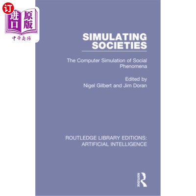 海外直订Simulating Societies: The Computer Simulation of Social Phenomena 模拟社会:社会现象的计算机模拟