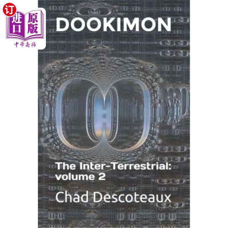 海外直订Dookimon: The Inter-Terrestrial: volume 2 杜基蒙：国际：第2卷