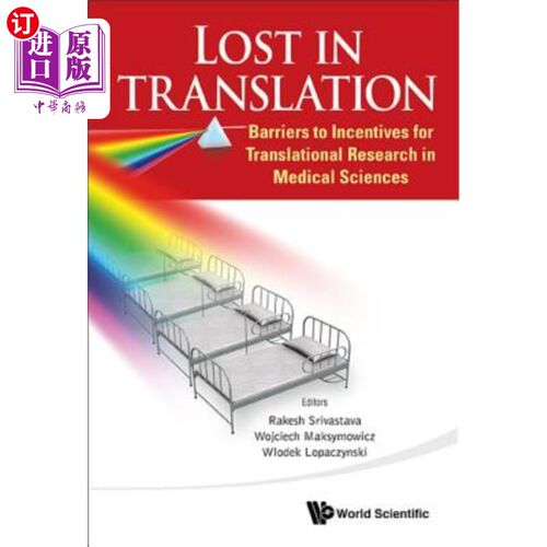 海外直订医药图书Lost in Translation: Barriers to Incentives for Translational Research in Medica 在翻译中迷失：医学