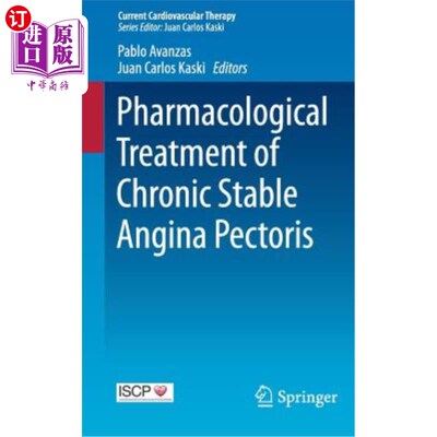 海外直订医药图书Pharmacological Treatment of Chronic Stable Angina Pectoris 慢性稳定型心绞痛的药物治疗