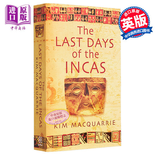 印加帝国的末日 Kim MacQuarrie 英文原版 The Last Days Of The Incas【中商原版】