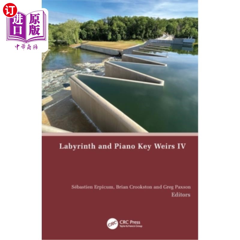 海外直订Labyrinth and Piano Key Weirs IV 迷宫和钢琴键堰
