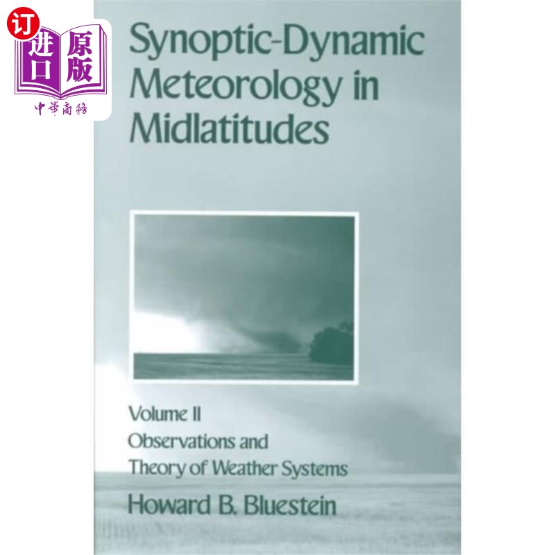 海外直订Synoptic-Dynamic Meteorology in Midlatitudes: Vo... 中纬度的天气动力气象学:第二卷:天气系统的观测和理论