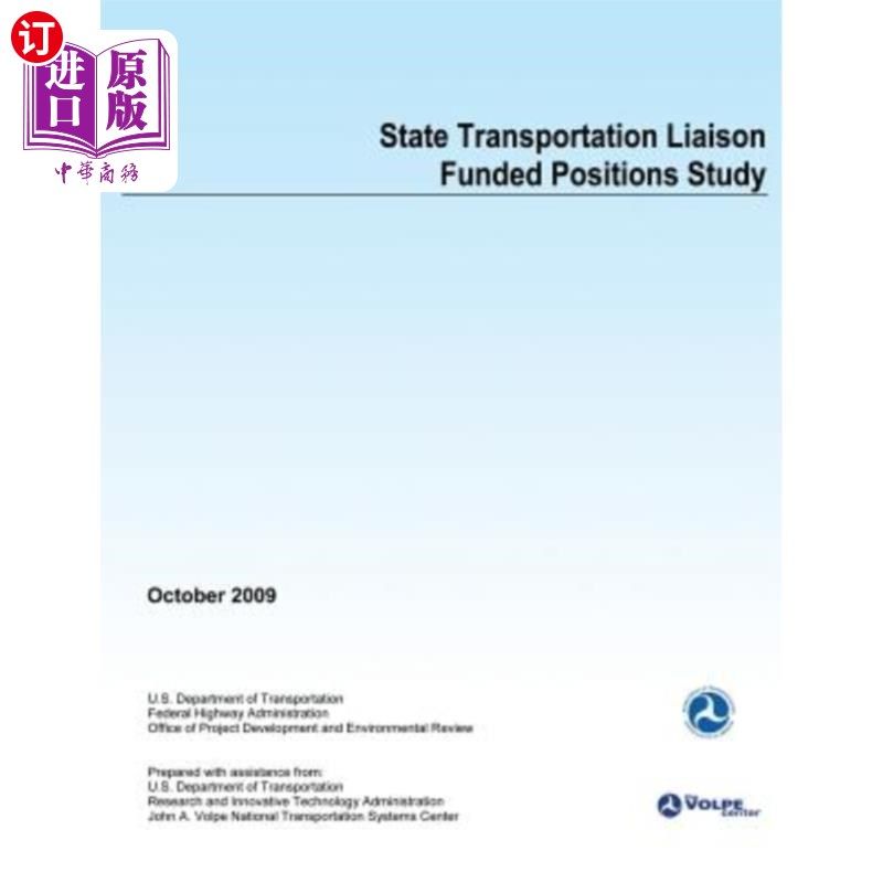 海外直订State Transportation Liaison Funded Positions Study 国家交通联络资助职位研究