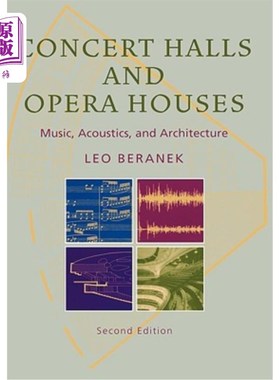 海外直订Concert Halls and Opera Houses: Music, Acoustics, and Architecture 音乐厅和歌剧院：音乐、音响和建筑