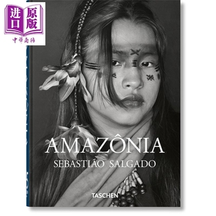预售 【45】Sebastiao Salgado Amazonia【45周年纪念版】塞巴斯蒂昂 萨尔加多摄影集 亚马逊 Taschen【中商原版】