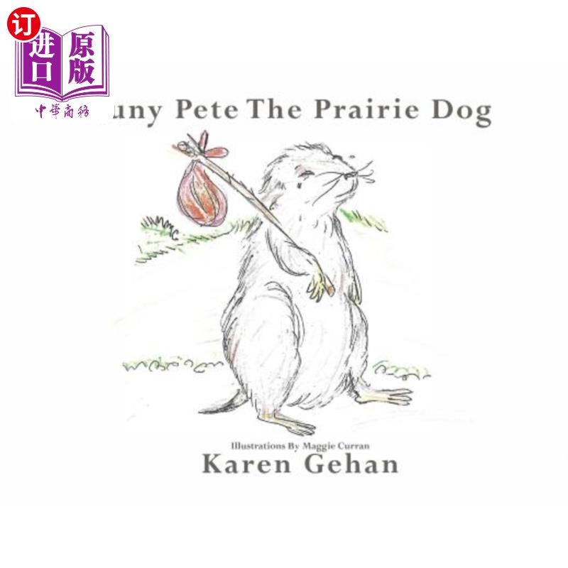海外直订puny pete the prairie dog 草原土拨鼠皮特