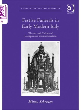 海外直订Festive Funerals in Early Modern Italy 近代早期意大利的节日葬礼