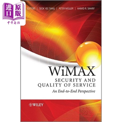 现货 WiMAX的安全和服务质量－端到端视角 WiMAX Security and Quality of Service Seok-Yee Tang 英文原版