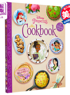 迪士尼公主食谱 The Disney Princess Cookbook 英文原版 Disney Books 亲子食谱 学习烹饪【中商原版】