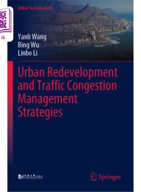 海外直订Urban Redevelopment and Traffic Congestion Management Strategies 市区重建及交通挤塞管理策略
