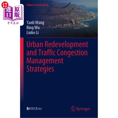 海外直订Urban Redevelopment and Traffic Congestion Management Strategies 市区重建及交通挤塞管理策略