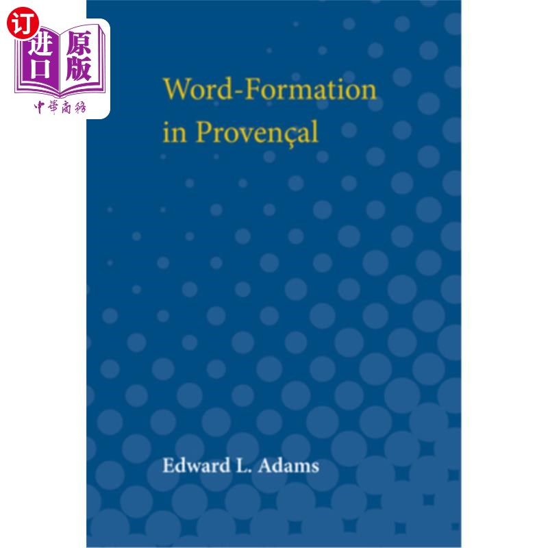 海外直订Word-Formation in Provencal 普罗旺斯语构词法