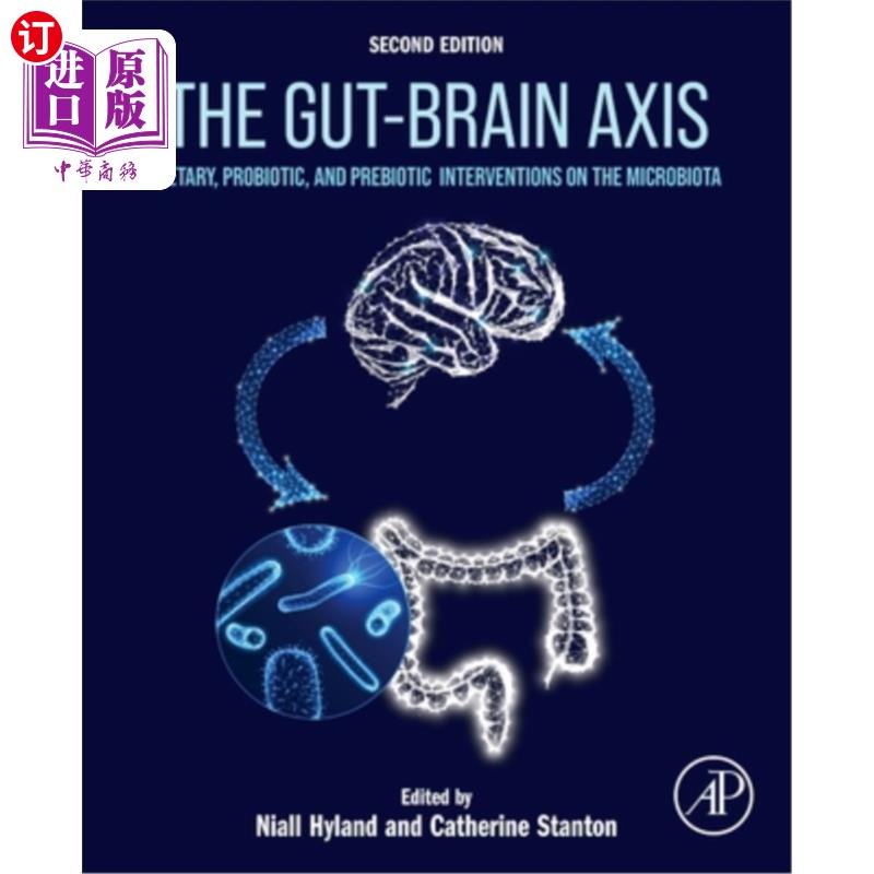 海外直订医药图书The Gut-Brain Axis: Dietary, Probiotic, and Prebiotic Interventions on the Micro 肠脑轴:饮食、益生