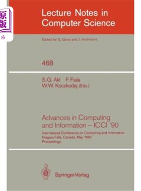 海外直订Advances in Computing and Information - ICCI '90: International Conference on Co 计算和信息的进展-