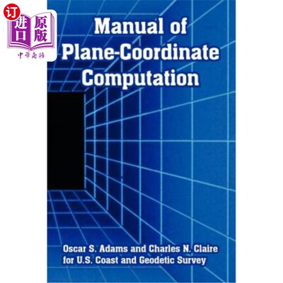 海外直订Manual of Plane-Coordinate Computation 平面坐标计算手册
