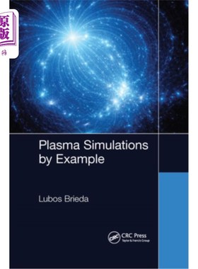 海外直订Plasma Simulations by Example 等离子体模拟举例