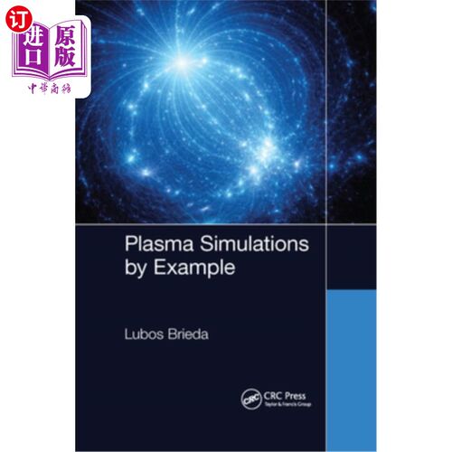 海外直订Plasma Simulations by Example 等离子体模拟举例