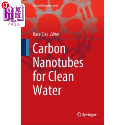 海外直订Carbon Nanotubes for Clean Water 清洁水用碳纳米管