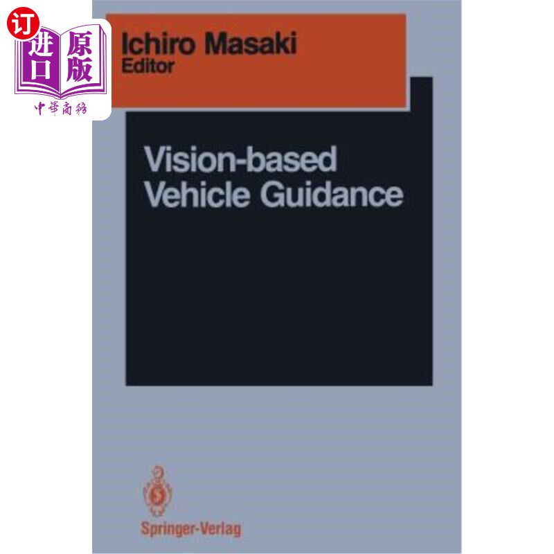 海外直订Vision-Based Vehicle Guidance 基于视觉的车辆导航