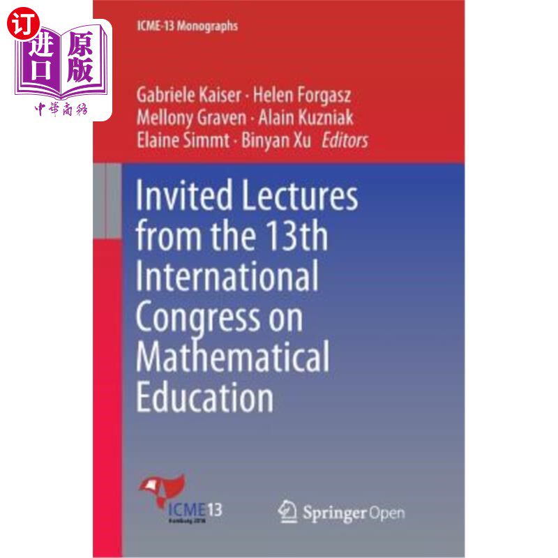 海外直订Invited Lectures from the 13th International Congress on Mathematical Education 第十三届国际数学教育大会特邀讲座