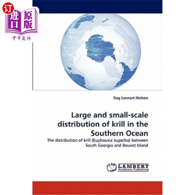 海外直订Large and small-scale distribution of krill in the Southern Ocean 南大洋磷虾的大规模和小规模分布