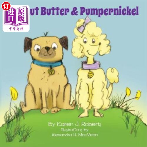 海外直订Peanut Butter and Pumpernickel