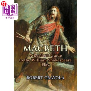 Play 读者指南 the William Reader Guide 麦克白：威廉·莎士比亚戏剧 海外直订Macbeth Shakespeare