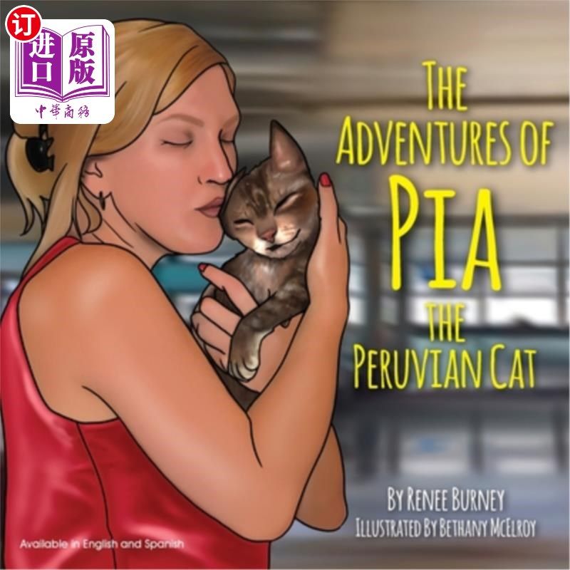 海外直订The Adventures of Pia the Peruvian Cat 秘鲁猫皮娅历险记