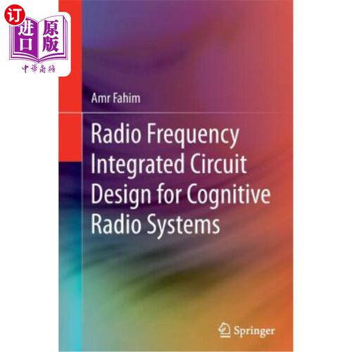 海外直订Radio Frequency Integrated Circuit Design for Cognitive Radio Systems 认知无线电系统射频集成电路设计