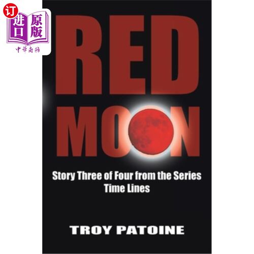 海外直订Red Moon: Story Three of Four from the Series Time Lines 《红月亮》系列时间线中四个故事中的第3个