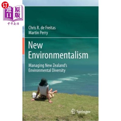 海外直订New Environmentalism: Managing New Zealand's Environmental Diversity 新环境主义:管理新西兰的环境多样性