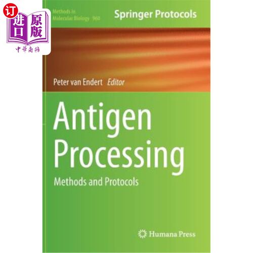 海外直订医药图书Antigen Processing: Methods and Protocols 抗原处理：方法和协议