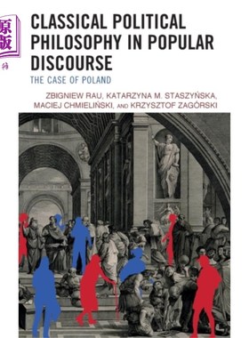海外直订Classical Political Philosophy in Popular Discou... 大众话语中的古典政治哲学