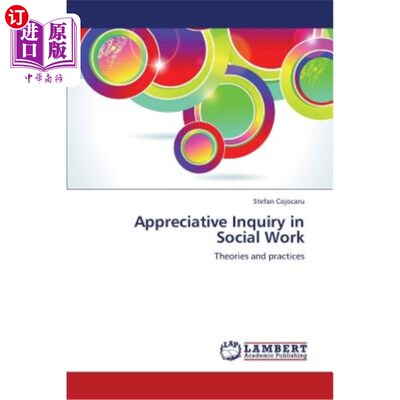 海外直订Appreciative Inquiry in Social Work 社会工作中的鉴赏探究