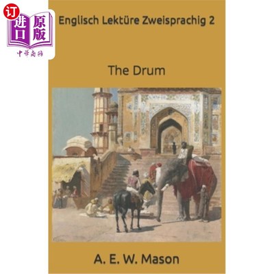 海外直订Englisch Lektüre Zweisprachig 2: The Drum 英语第二:鼓