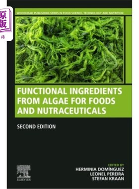 海外直订Functional Ingredients from Algae for Foods and Nutraceuticals 藻类食品和保健品的功能成分