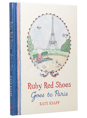 Kate Knapp Ruby Red Shoes goes to Paris 穿红鞋的小路比进巴黎 精品绘本 儿童故事绘本 精装 英文原版 6-9岁【中商原版】
