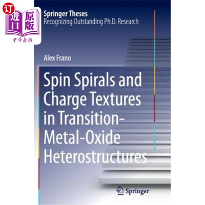 海外直订Spin Spirals and Charge Textures in Transition-Metal-Oxide Heterostructures 过渡金属氧化物异质结构中的自旋