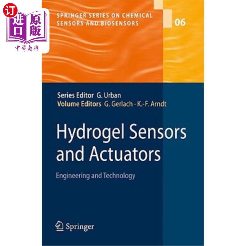 海外直订Hydrogel Sensors and Actuators: Engineering and Technology 水凝胶传感器和执行器:工程与技术
