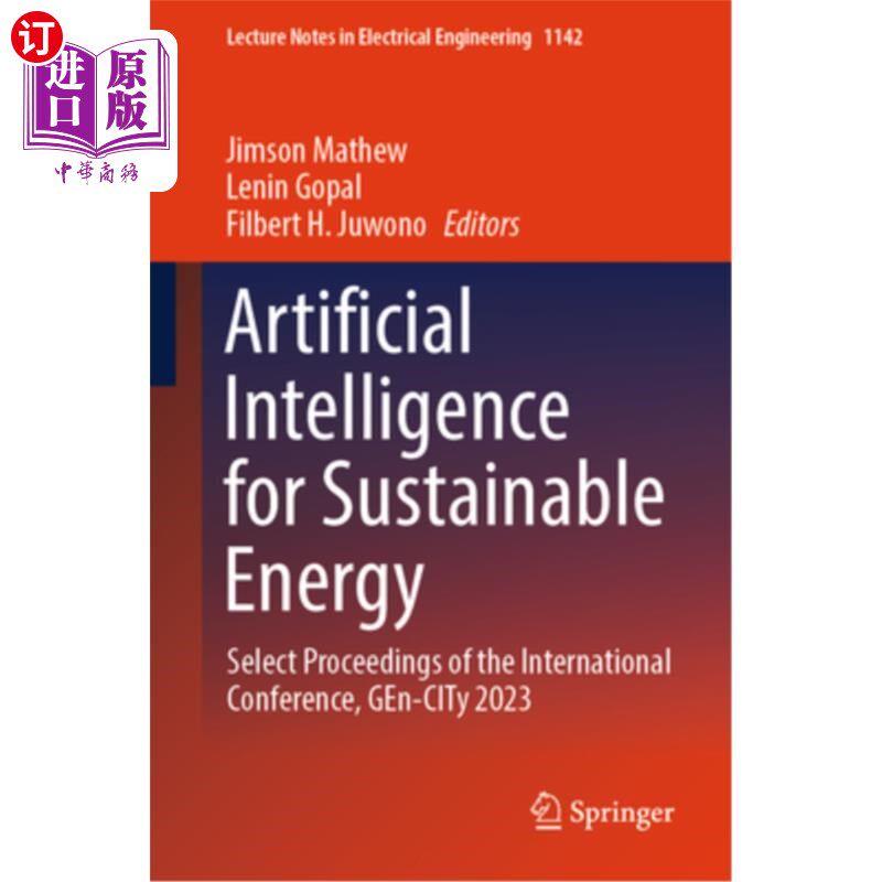 海外直订Artificial Intelligence for Sustainable Energy: Select Proceedings of the Intern 可持续能源的人工智能：国际